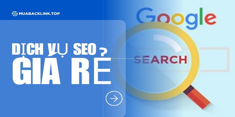 Dịch vụ seo giá rẻ